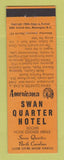Matchbook Cover - Swan Quarter Hotel NC Perkins Americana ORANGE