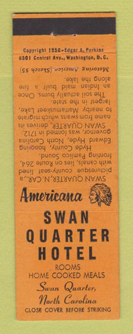 Matchbook Cover - Swan Quarter Hotel NC Perkins Americana ORANGE