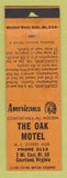 Matchbook Cover - Oak Motel Courtland VA POOR STRIKER Perkins Americana ORANGE