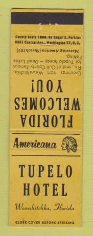 Matchbook Cover - Tupelo Hotel Wewahitchka FL Perkins Americana YELLOW