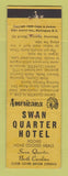 Matchbook Cover - Swan Quarter Hotel NC Perkins Americana YELLOW