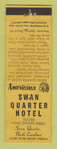 Matchbook Cover - Swan Quarter Hotel NC Perkins Americana YELLOW