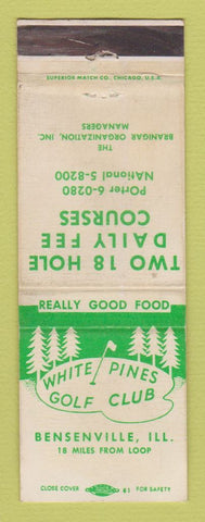 Matchbook Cover - White Pines Golf Club Bensenville IL