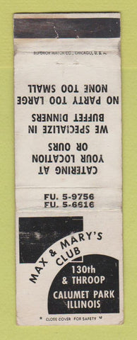 Matchbook Cover - Max & Mary's Club Calumet Park IL WORN