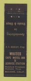 Matchbook Cover - White's Cafe Motel Richfield oil gas Mojave CA Midget
