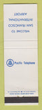 Matchbook Cover - Pacific Telephone San Francisco CA Airport