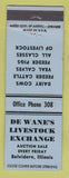 Matchbook Cover - De Wane's Livestock Exchange Belvidere IL WEAR