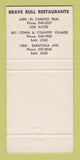 Matchbook Cover - Brave Bull Restaurant Los Altos San Jose CA WEAR 30 Strike