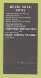 Matchbook Cover - Mount Royal Hotel Banff AB Gray Bus Lines 30 Strike