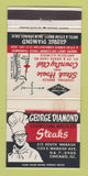 Matchbook Cover - George Diamond Steak Hosue Chicago IL WEAR 30 Strike