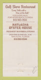 Matchbook Cover - Matlacha Oyster House Gulf Shore Fort Myers FL 30 Strike