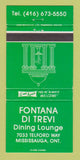 Matchbook Cover - Fontana Di Trevi Restaurant Mississauga ON 30 Strike