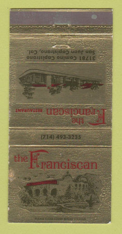 Matchbook Cover - Franciscan Restaurant San Juan Capistrano CA 30 Strike