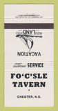 Matchbook Cover - Fo C Sle Tavern Chester NS 30 Strike