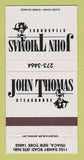 Matchbook Cover - John Thomas Steak House Ithaca NY 30 Strike