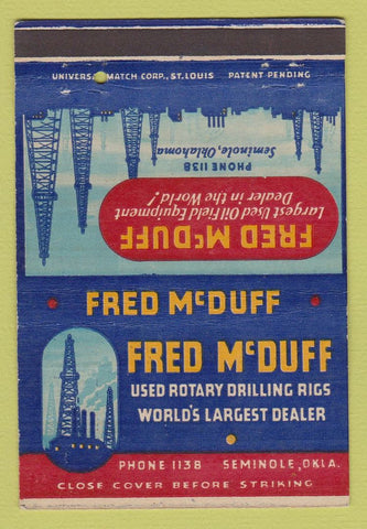 Matchbook Cover - Fred McDuff Rotary Drilling Rigs Oil Seminole OK 40 Strike