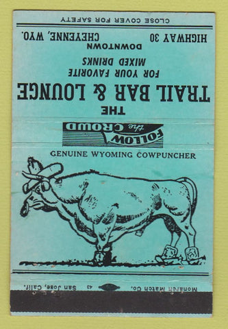 Matchbook Cover - Trail Bar Lounge Cheyenne WY 40 Strike