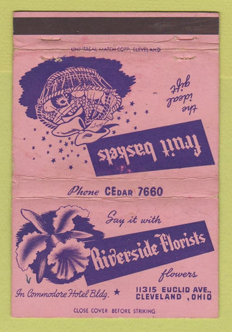 Matchbook Cover - Riverside Flowers Cleveland OH Fruit Bakets WEAR 40 Strike