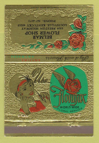 Matchbook Cover - Belmar Flower Shop Louisville KY 40 Strike