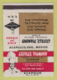 Matchbook Cover - George Diamond Steak Acapulco Mexico Chicago IL 40 Strike