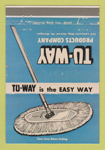 Matchbook Cover - Tu Way Products Detroit MI Broom WEAR 40 Strike