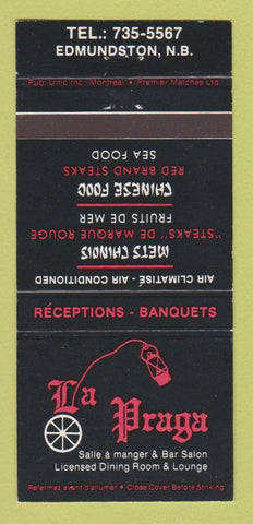 Matchbook Cover - La Praga Restaurant Edmundston NB 30 Strike