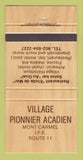 Matchbook Cover - Village Pionnier Acadien Mount Carmel PEI PE 30 Strike