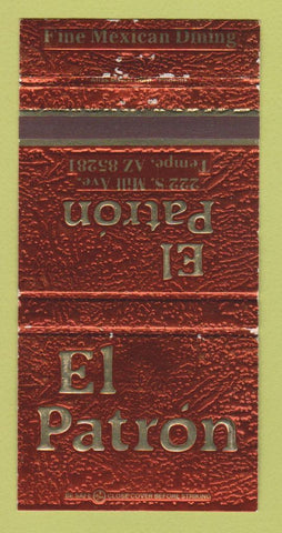 Matchbook Cover - El Patron Mexican Restaurant Tempe AZ 30 Strike