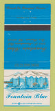 Matchbook Cover - Fountain Blue Restaurant Des Plaines IL 30 Strike