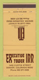 Matchbook Cover - Executive Tower Inn Denver Colorado 30 Strike