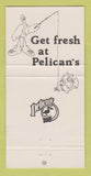 Matchbook Cover - Pelican's Restaurant 30 Strike