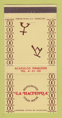 Matchbook Cover - La Hacienda Steak House Acapulco Princess Mexico 30 Strike