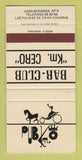 Matchbook Cover - Bar Club Km Cero Gran Canaria Spain SAMPLE 30 Strike