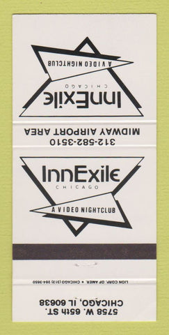 Matchbook Cover - Inn Exile Video Nightclub Chicago IL 30 Strike
