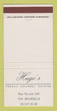 Matchbook Cover - Hugo's French Restaurant Brussels Belgium 30 Strike