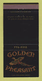 Matchbook Cover - Golden Pheasant Restaurant Anaheim CA 30 Strike
