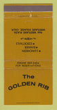 Matchbook Cover - The Golden Rib Restaurant Westlake Village CA 30 Strike