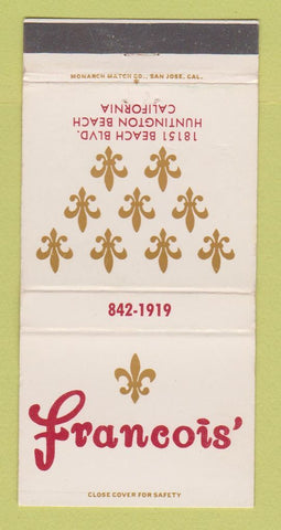 Matchbook Cover - Francois' Restaurant Huntington Beach CA WEAR 30 Strike