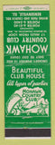 Matchbook Cover - Mohawk Country Club Bensenville IL WEAR