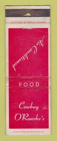 Matchbook Cover - Cowboy O'Rourke's Restaurant Chicago IL POOR STRIKER