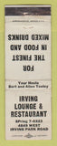 Matchbook Cover - Irving Lounge Restaurant Chicago IL WORN