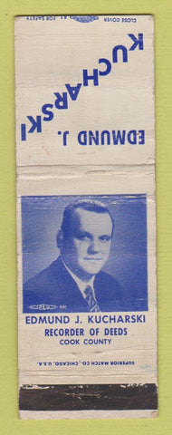Matchbook Cover Edmund Kucharski Recorder Deeds Election Cook County IL POOR