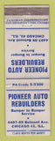 Matchbook Cover - Pioneer Auto Rebuilders Chicago IL WEAR