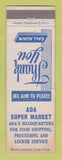 Matchbook Cover - Ada Super Market Grocery