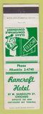 Matchbook Cover - Rancroft Hotel Chicago IL