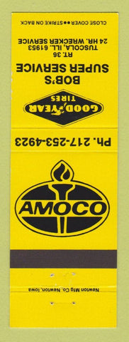 Matchbook Cover - Amoco oil gas Goodyear Tires Bob's Tuscola IL YELLOW