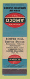 Matchbook Cover - Amoco oil gas Bower Hill Pittsburgh PA LAMINATED