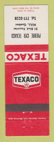 Matchbook Cover - Texaco oil gas Pierre Cyr Hull QC