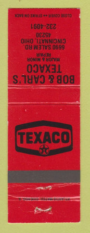 Matchbook Cover - Texaco oil gas Bob & Carl's Cincinnati OH RED