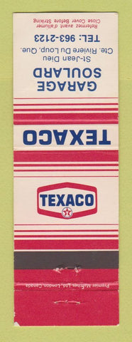 Matchbook Cover - Texaco oil gas Garage Soulard Riviere Du Loup QC WEAR